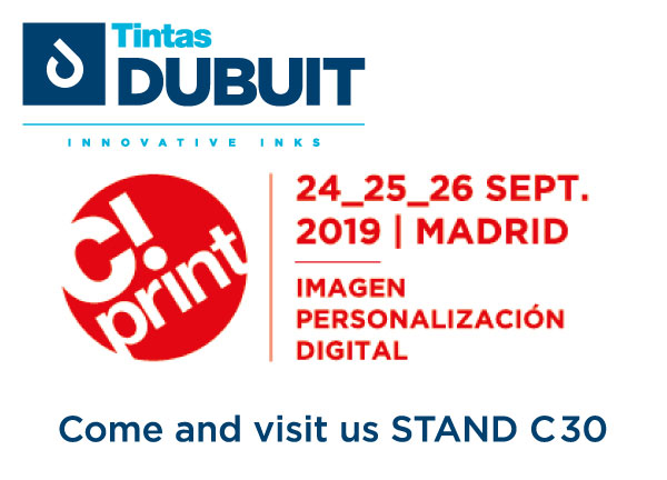 TINTAS DUBUIT – C!PRINT MADRID 2019